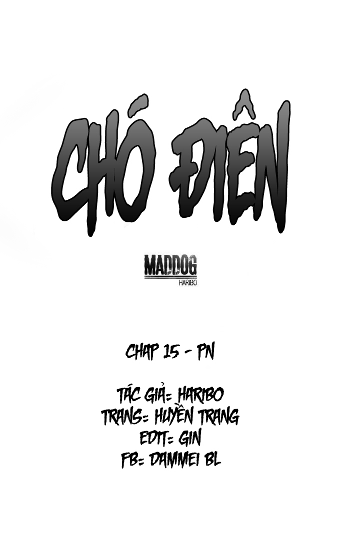 Đọc truyện Chó Điên - Chapter 15