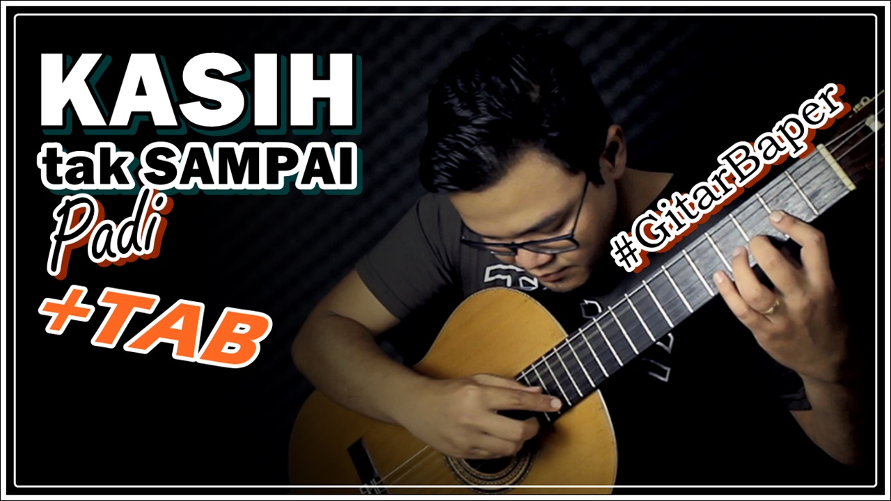 Padi - Kasih tak Sampai - Guitar Tab | Daniel Asbun