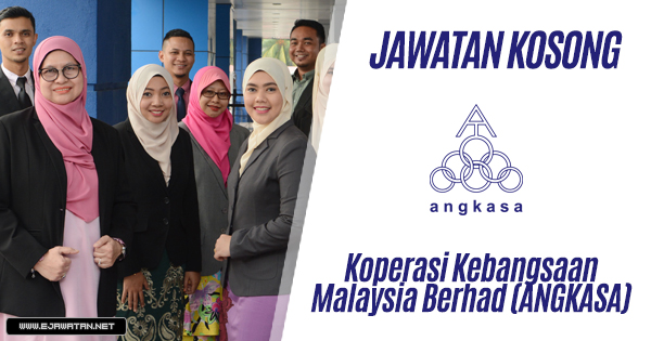 jawatan kosong Angkatan Koperasi Kebangsaan Malaysia Berhad (ANGKASA) 2020