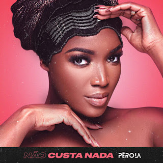 Perola Nao Custa Nada scaled