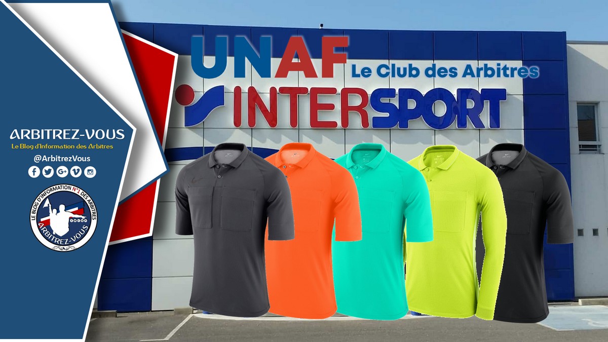 UNAF / INTERSPORT : Les nouvelles chemises NIKE - Collection 2020/2022 ~ ARBITREZ-VOUS