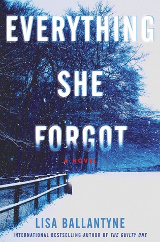 Review: Everything She Forgot by Lisa Ballantyne (audio)