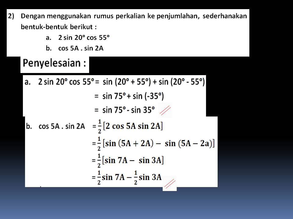 matematika PERKALIAN SINUS DAN KOSINUS