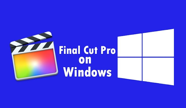 Is there any way to install Final Cut Pro 10.4 on Windows 10
