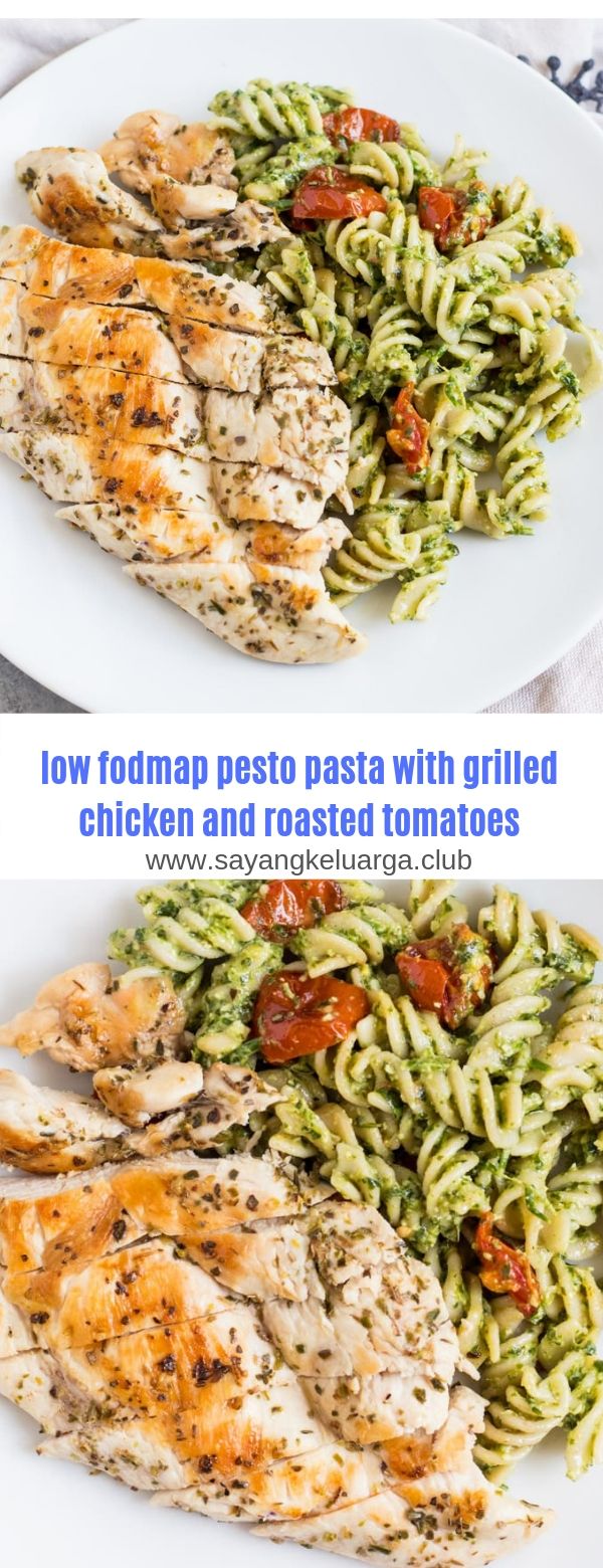 low fodmap pesto pasta with grilled chicken and roasted tomatoes