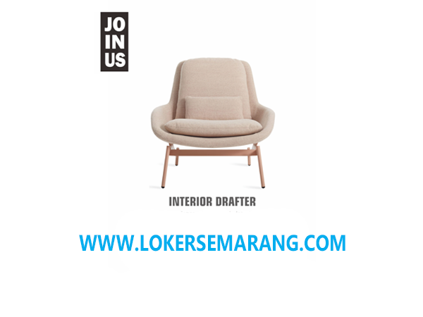 Lowongan Kerja Interior Drafter Lulusan SMK di Semarang - Loker