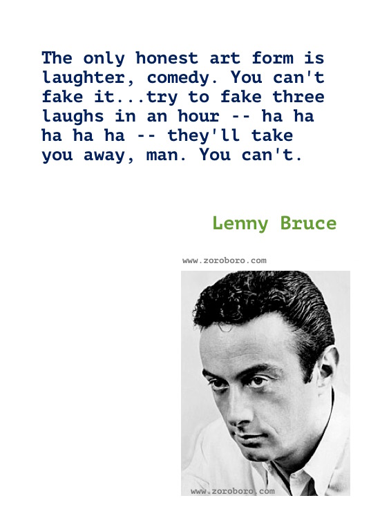 Lenny Bruce Quotes. Lenny Bruce Comedian. Lenny Bruce Funny, Politics & Religion Quotes. Lenny Bruce Quotes