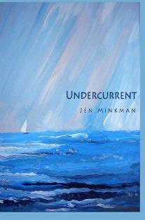 Undercurrent (Jen Minkman) - Read an Excerpt