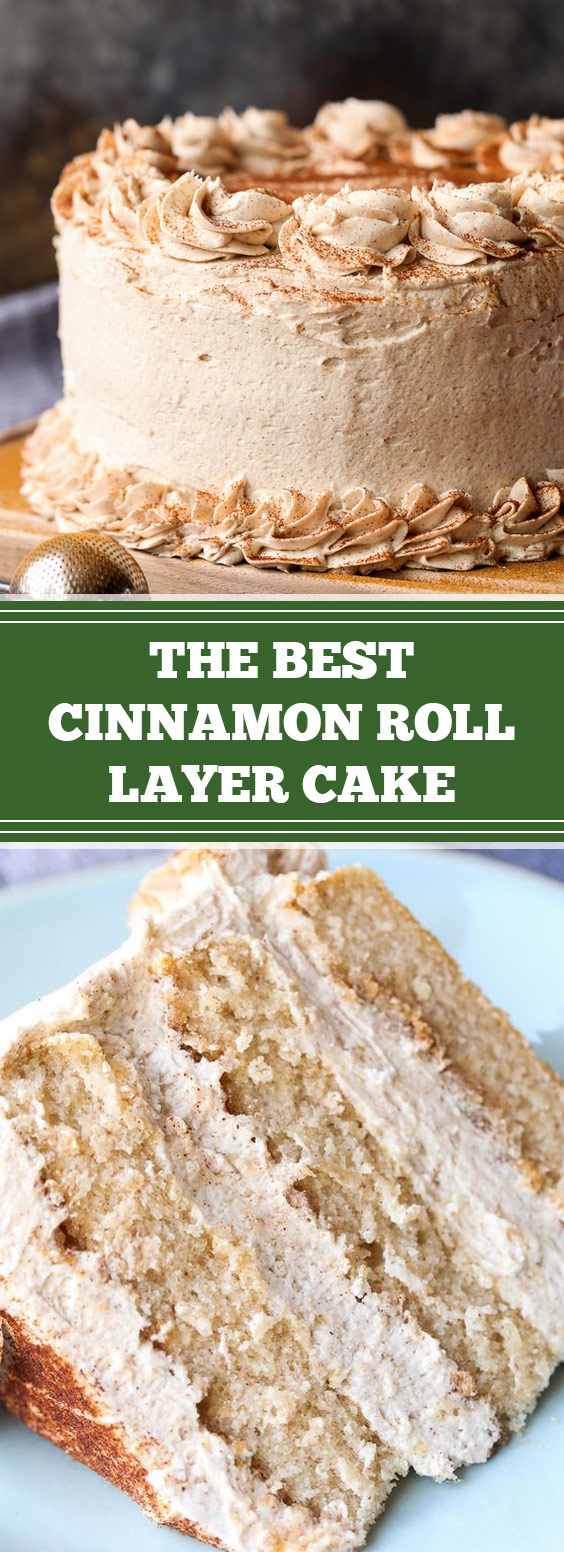 The Best Cinnamon Roll Layer Cake 1000+ Best Recipes Ever
