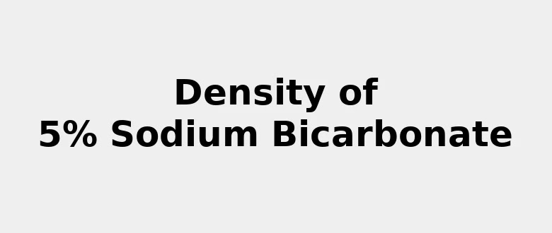 Density Of 5 Sodium Bicarbonate