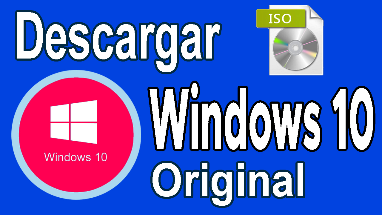 Descargar Imagen Iso Windows 10 Home Español Mobile Legends