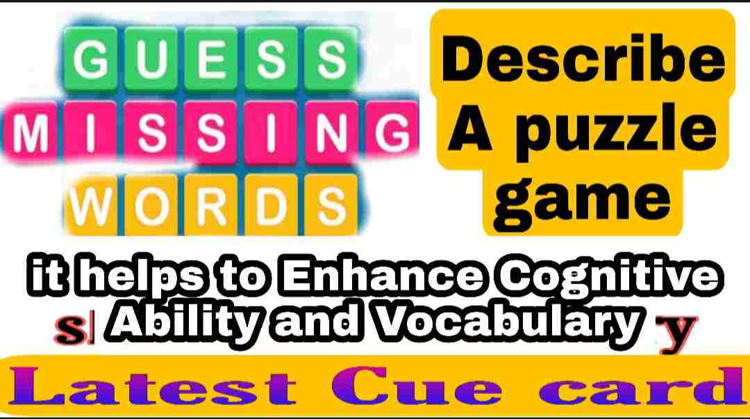 Describe a puzzle you have played cue card