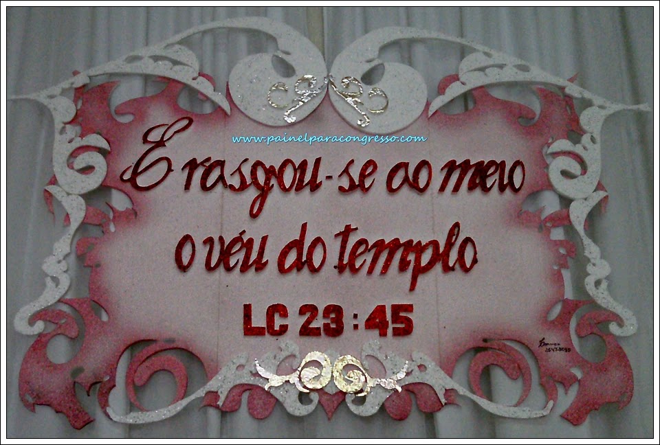 decoração para congresso de igreja evangélica  / Lucas 23:45