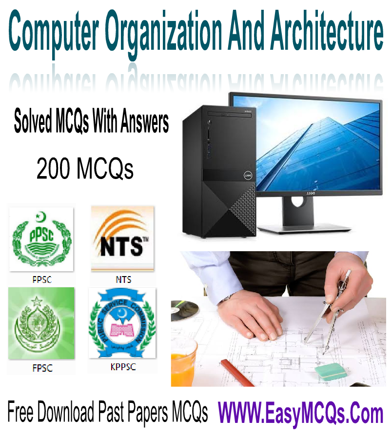 Computer Organization And Architecture MCQs In PDF - EASY MCQS QUIZ TEST
