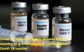 Covid-19 outbreak-Russia became the first country to grant regulatory approval to a Covid-19 vaccine