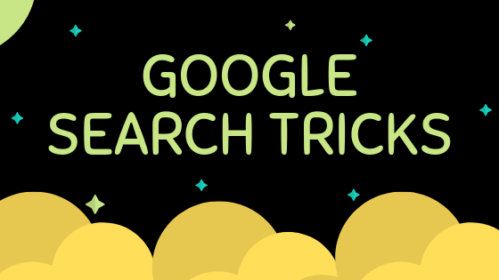  Cool Google Tricks To Improve Your Searches!