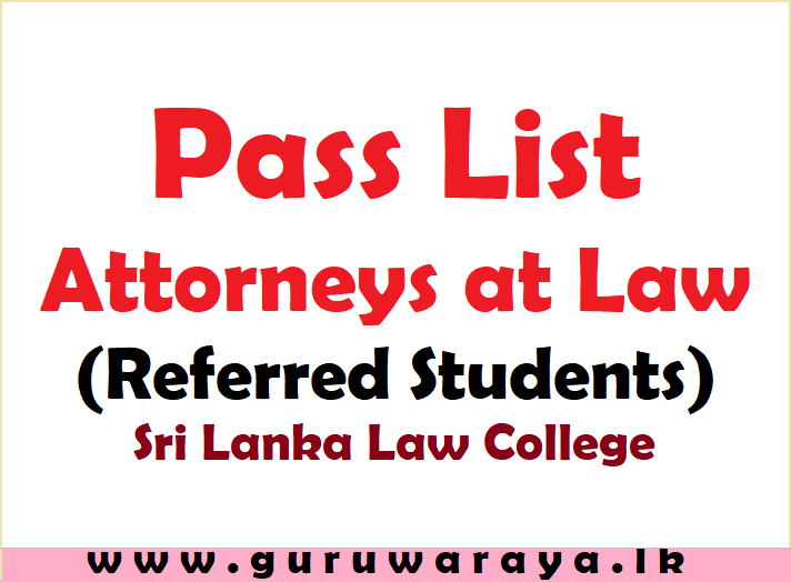 Pass List Attorneys at Law (Referred Students) Teacher