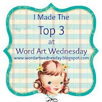 Top 3 at Word Art Wednesday