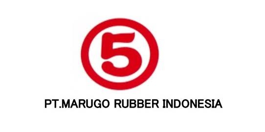 Lowongan Kerja PT. Marugo Rubber Indonesia