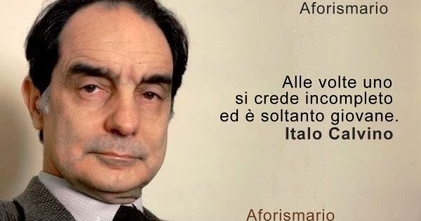 Aforismi, frasi e citazioni di Italo Calvino Aforismario jpg (600x316)
