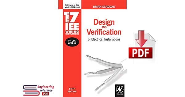 17th edition IEE wiring regulations: design and verification of