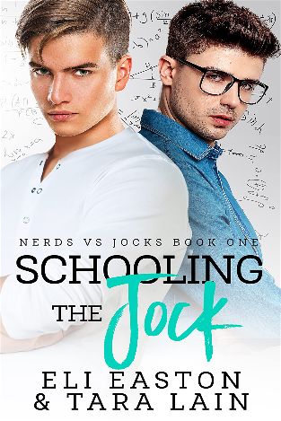 Schooling the Jock | Nerds Vd. Jocks #1 | Eli Easton & Tara Lain