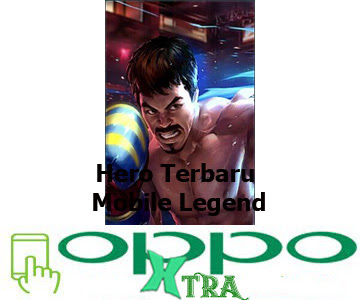 Hero Terbaru Mobile Legend
