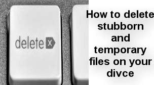 delete stubborn files