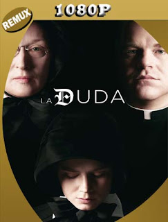 La duda (Doubt) (2008) REMUX [1080p] Latino [GoogleDrive] SXGO