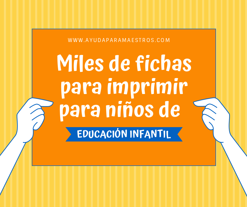 AYUDA PARA MAESTROS: Miles de fichas para para niños de Educación