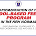 Implementation of the School-Based Feeding Program in the New Normal