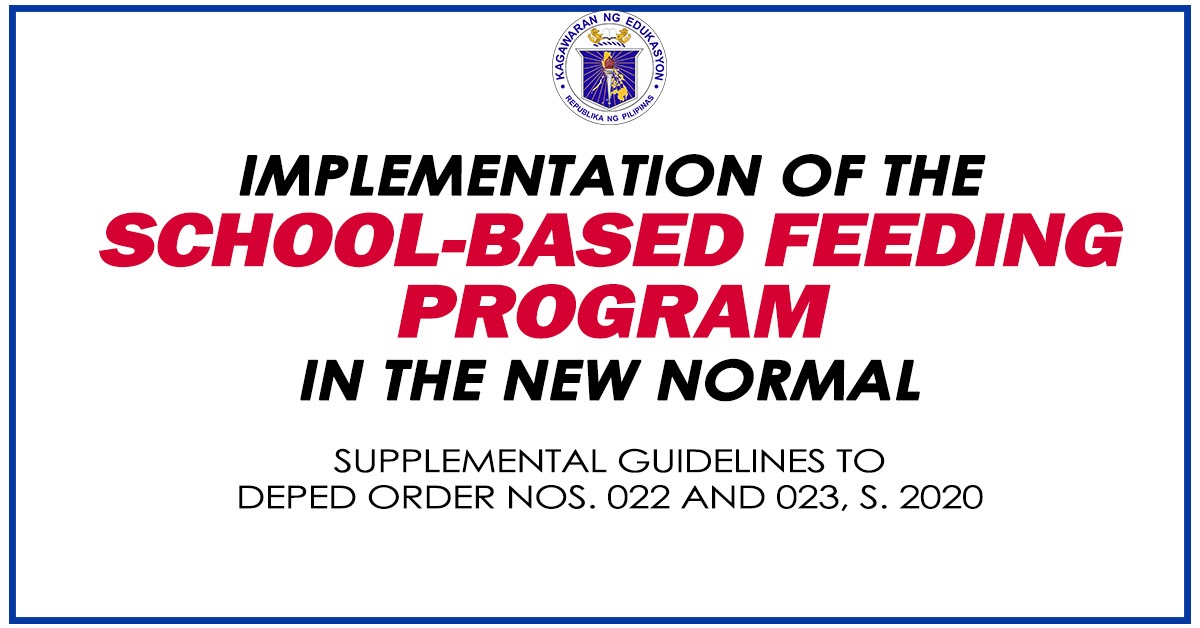 Implementation of the SchoolBased Feeding Program in the New Normal
