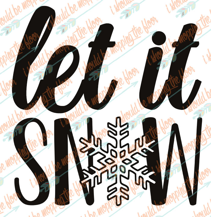 Let It Snow SVG File