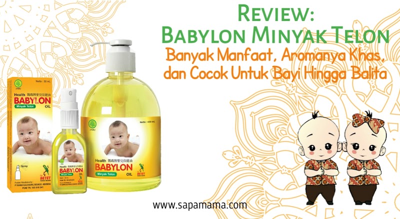 Review Babylon Minyak Telon, Banyak Manfaat, Aromanya Khas dan Cocok Untuk Bayi Hingga Balita