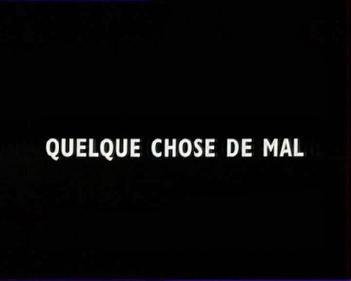 Что-то не так / Quelque chose de mal. 2005.