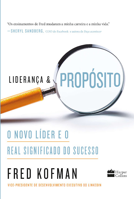 Liderança e propósito O novo líder e o real significado do sucesso - Fred Kofman.jpg