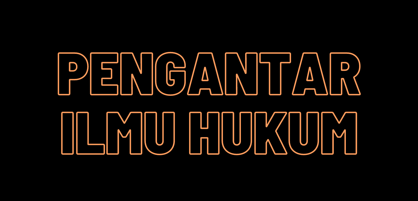 UTS Pengantar Ilmu Hukum Semester 1 UTS Pengantar Ilmu Hukum Semester 1