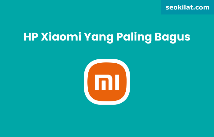 HP Xiaomi Paling Bagus HP Xiaomi Paling Bagus