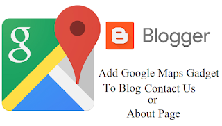 Add Google Map widget in Blogger