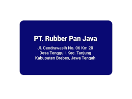 Lowongan Kerja PT Rubber Pan Java (RPJ) penempatan Kabupaten Brebes, Jawa  Tengah - PORTAL KALBAR
