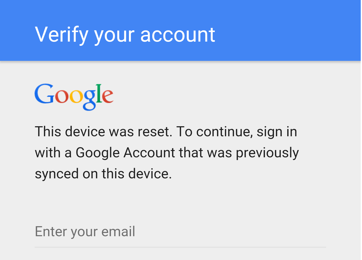This device was reset to continue sign in with a Google account previously synced on this device