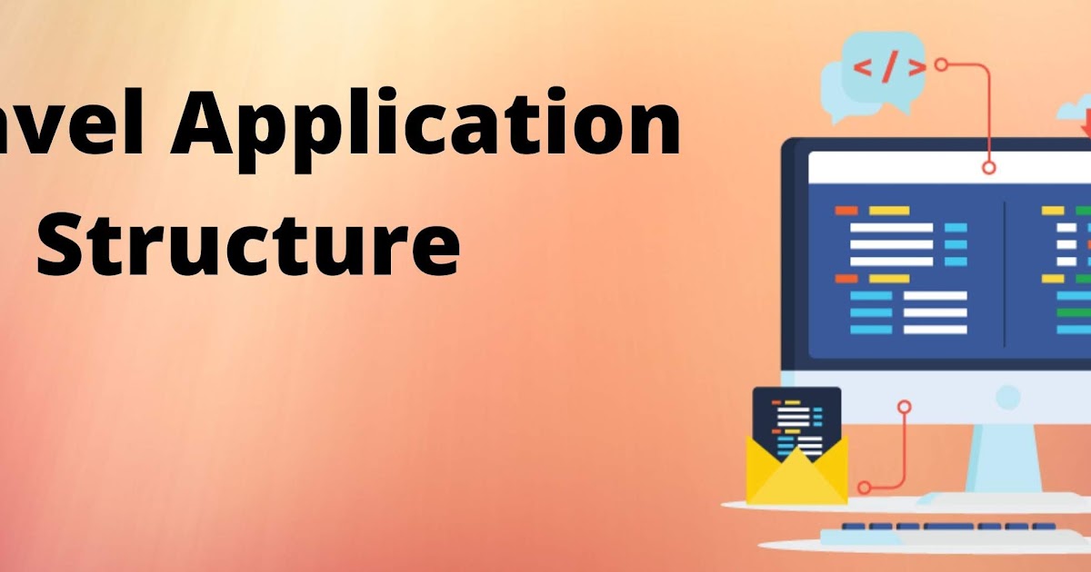 Laravel Application Structure