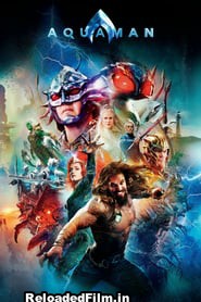 Aquaman (2018) Movie BluRay Dual Audio Hindi HD Download Aquaman (2018) Movie BluRay Dual Audio Hindi HD Download