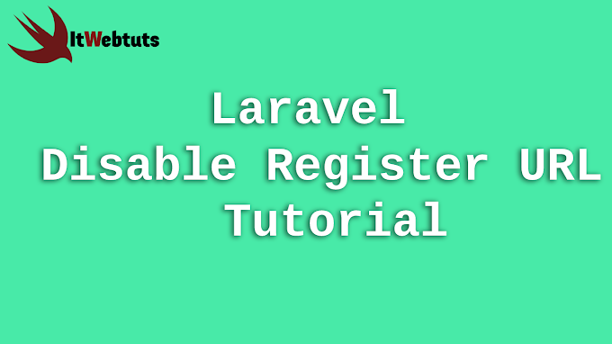 Laravel Disable Register URL Example