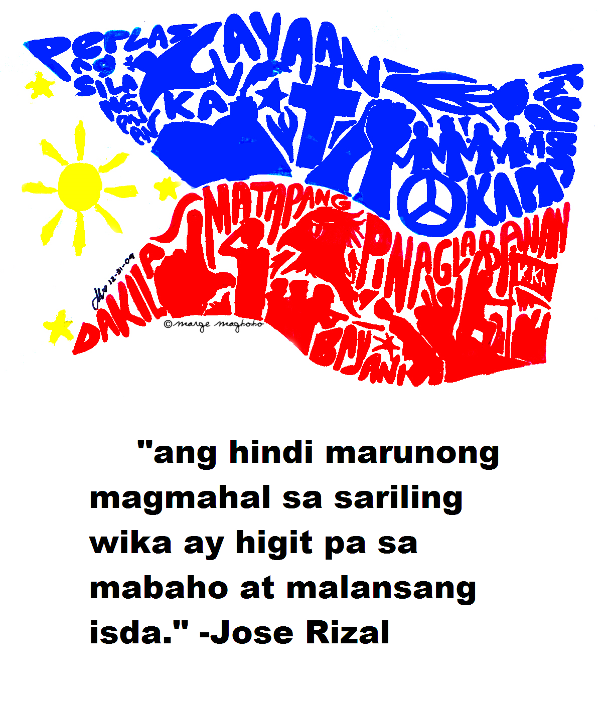 Wikang Filipino ang siyang sumasalamin sa pagiging isang tunay na Pilipino