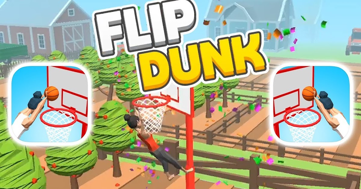 Flip Dunk Requirements The Cryd's Daily
