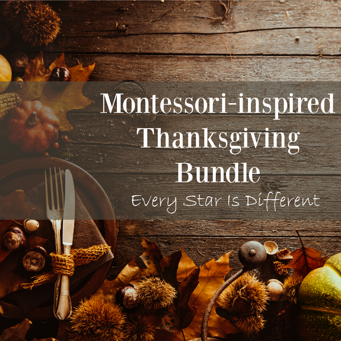 Every Star Is Different: Montessori-inspired Thanksgiving Bundle
