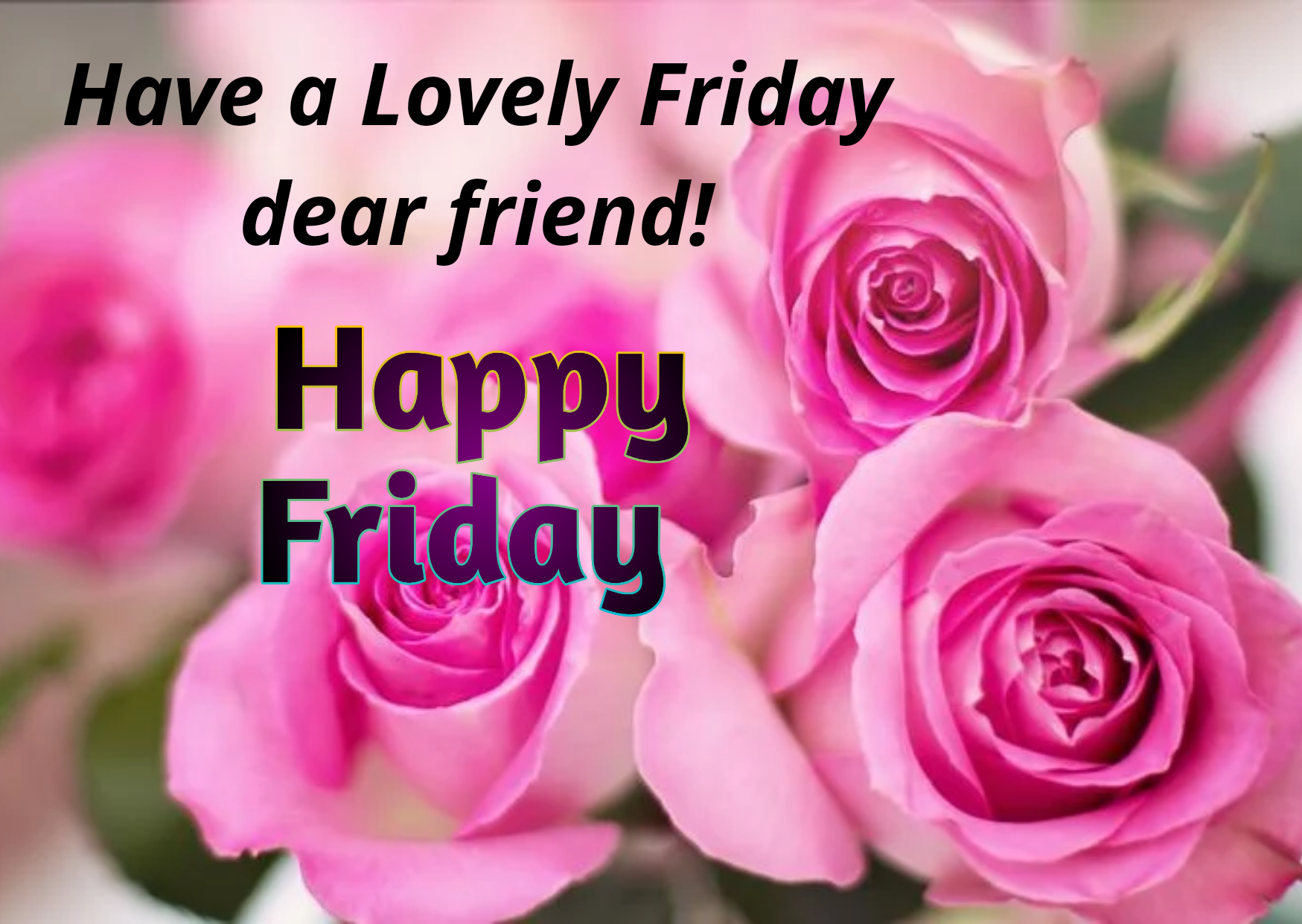 Happy Friday Wishes, Images, Wallpaper, Quotes, For Whatsapp, Free download,