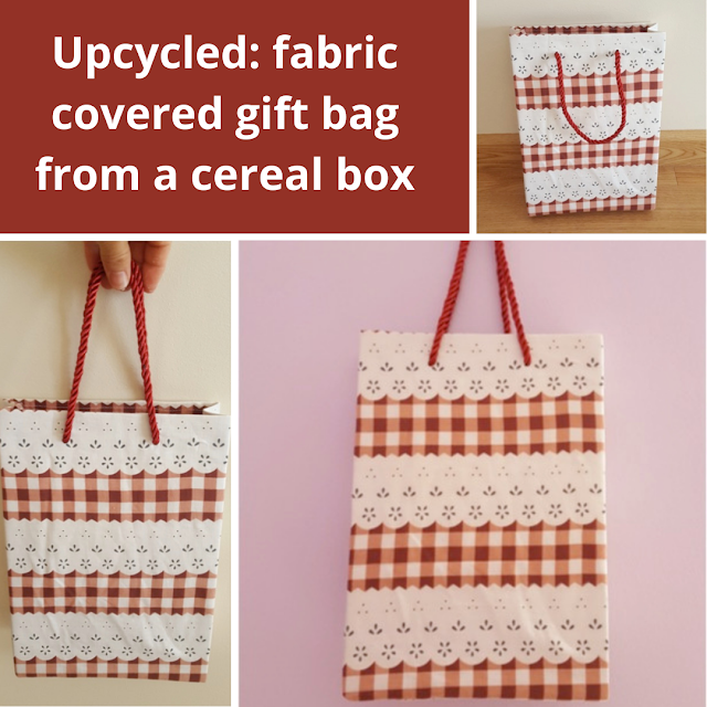 Upcycled: fabric covered gift bag from a cereal box