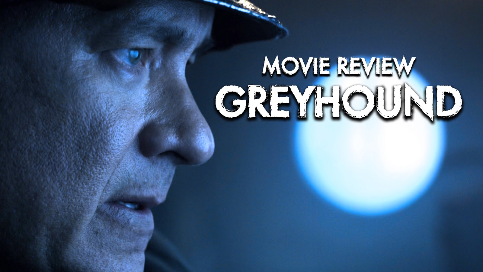 Jon Crunch Movie Review “Greyhound” (Apple TV+ Original Movie)